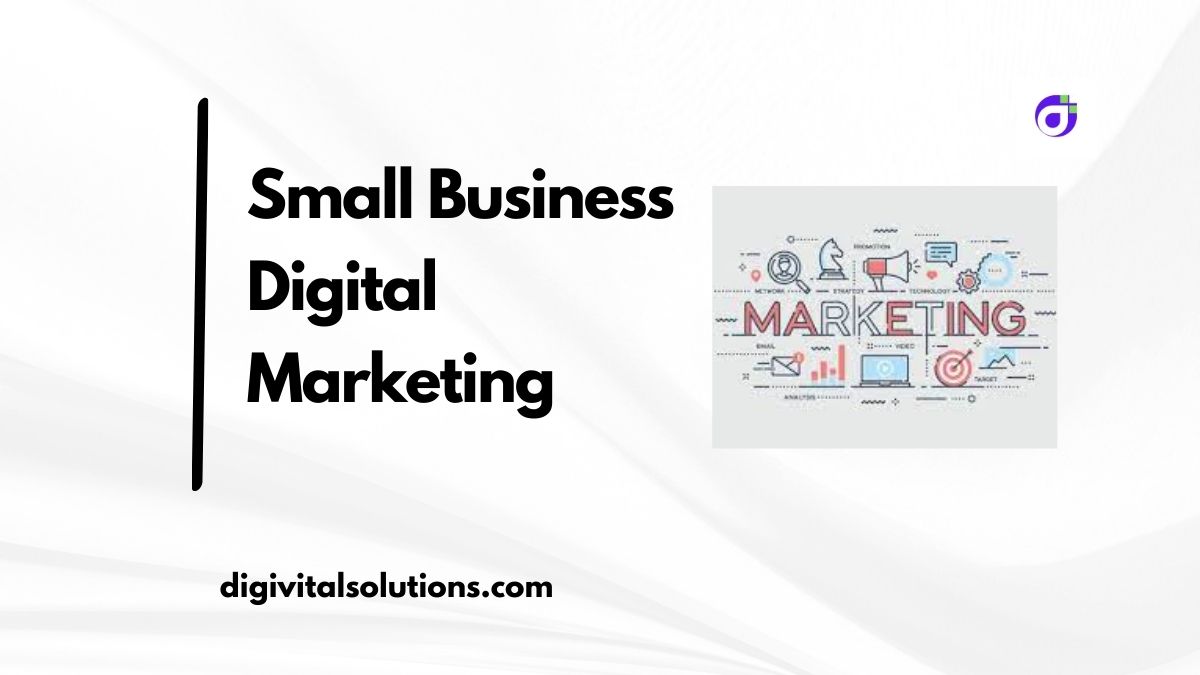 Small Business Digital Marketing